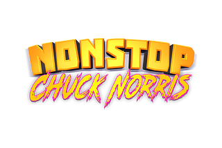 “My Game, My Rules!” — Nonstop Chuck Norris