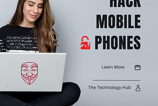 Tips to Hack Mobile Phones Easily