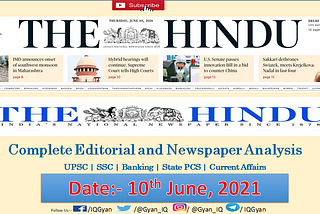 The Hindu Editorial and Newspaper Analysis | 10 June 2021 | MSP, CACP, Vaccine, Addu Atoll, Bitcoin