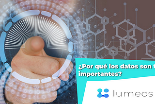 ¿Por qué los datos son tan importantes?