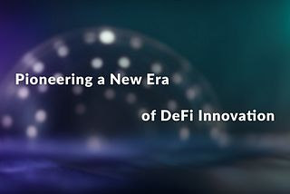 AraFi: Pioneering a New Era of DeFi Innovation