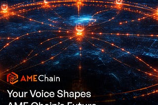 AME Chain’s Future