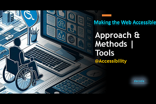 A PAGE TALKS ABOUT (The 2-Minute Guide: Accessibility Evaluation Approach, Methods, and Tools)