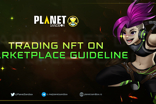 TRADING NFT ON MARKETPLACE GUIDELINE