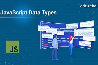 Data Types and Data Types Converting in JavaScript