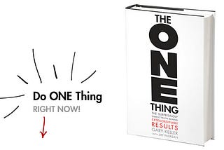 The One Thing by G. Keller & J. Papasan | Another Book Review