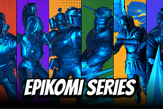 Epikomi Series & Epiko World: The Future of Epiko-Veve Drop