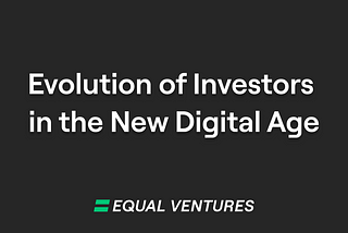 Evolution of Investors in the New Digital Age