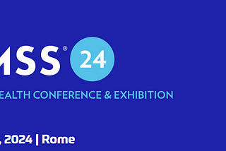 All Roads Lead to Rome: Innovation Takes Center Stage at HIMSS24 Europe