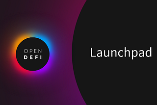 Open Defi Launchpad : An Innovation for The Defi Ecosystem