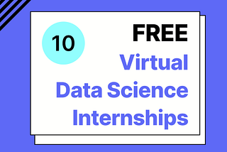 10 Free Virtual Internships with Top Companies