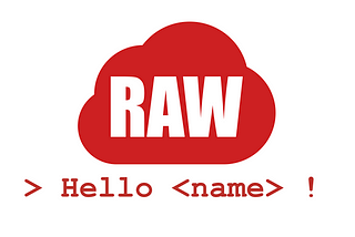 Hello name ! RAW