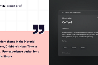 Design Brief #133: Dark theme in the Material System, UX design for a public library, PlayDate