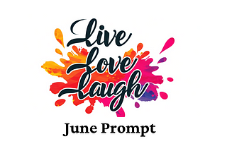 June Prompt — ‘The Live. Love. Laugh. Pub’