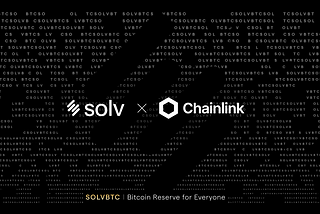 Solv Is Adopting the Chainlink Platform To Enhance the Liquidity, Utility, and Transparency of…