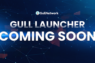GullNetwork — Revolutionizing Meme Coin Launches with Gull Launcher