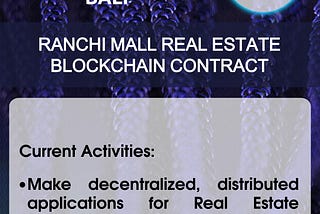 Ranchi Mall Real Estate Blockchain Contract Report — August 2018