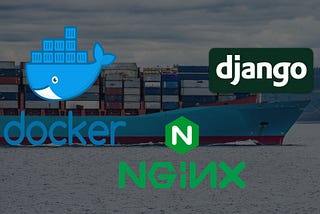 Mastering Django Development — Part 2: Powerful Django Rest API with Nginx & Docker