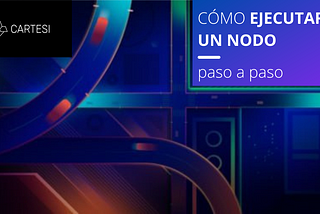 Como ejecutar un nodo Cartesi