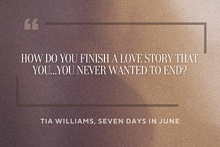 Book Review: Seven Days in June by Tia Williams