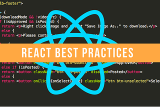 Best Practices for Writing React Components