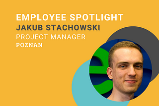 Exploring Poznań — Project Manager, Jakub Stachowski
