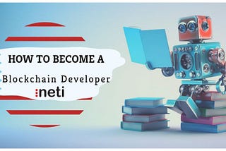 How to Become a Blockchain Developer in 2022