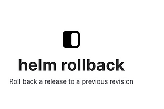 Helm’s — atomic Option for Rollback Leaves You in the Dark