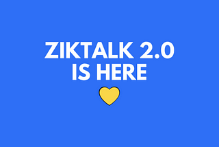 Ziktalk rilis versi terbarunya yaitu Ziktalk 2.0