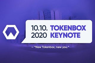 Tokenbox Keynote. 10.10.20