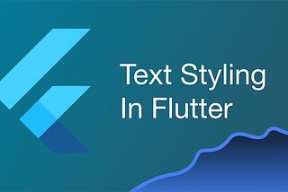 Simplifying Text Styling in Flutter with AppText Widget