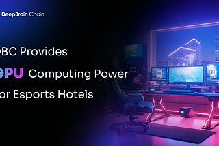 Revolutionizing E-Sports — DeepLink Protocol Leverages DeepBrain Chain for Next-Gen Gaming.