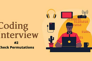 Cracking the coding interview #2 | Check Permutation