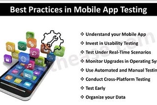 Best Practices in Mobile App Testing to Ensure Quality and Reliability