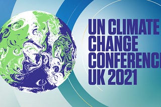 Glasgow COP26 conference — what is it, and what does it mean for the UK?