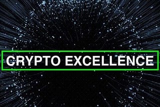 Introducing Crypto Excellence