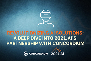 Revolutionizing AI Solutions: A Deep Dive into 2021.ai’s Partnership with Concordium