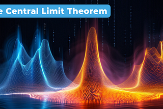 #KB Probability Theory — Part 5- The Central Limit Theorem