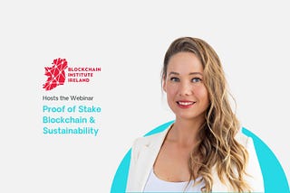 Anya Nova hosted a live webinar for Blockchain Institute Ireland