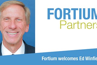 Nationally Recognized Government CIO Ed Winfield Joins Fortium Partners