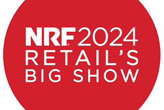 NRF 2024 Recap