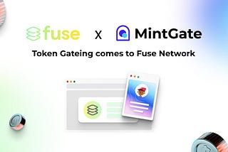 MintGate integrates Fuse Network