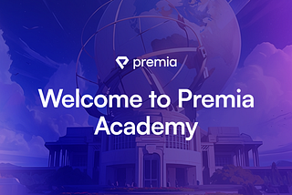 Welcome to Premia Academy