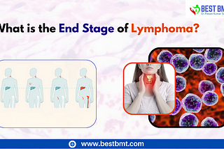 What is the End Stage of Lymphoma?