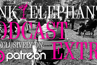 Pink Elephants Podcast Extra #06 — Brian Dolber: What Mass Media Is Teaching The Gig Economy
