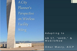 A Brave New World for Cell Antennas in California