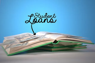 open book with dollar bills spilling out. the title reads student loans.