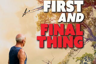 The First and Final Thing