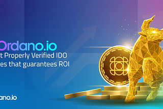 Introducing ORDANO.IO: The Cardano-based IDO Launchpad