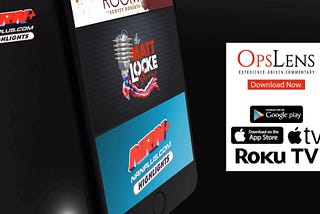 Watch NRN+ on OpsLens Apps — Android, Apple/iPhone, Roku
